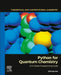 Python for Quantum Chemistry: A Full Stack Programming Guide Volume 23 by Qiming Sun
