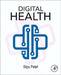 Digital Health: Telemedicine and Beyond by Dipu Patel