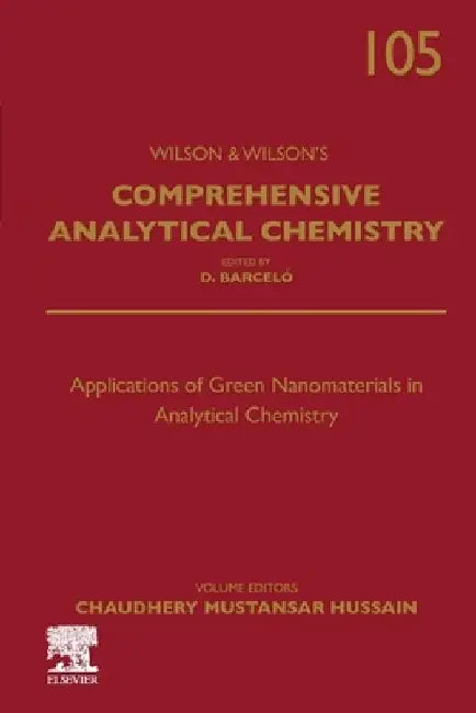 Applications of Green Nanomaterials in Analytical Chemistry by Chaudhery Mustansar Hussain