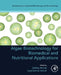 Algae Biotechnology for Biomedical and Nutritional Applications by Ashfaq Ahmad