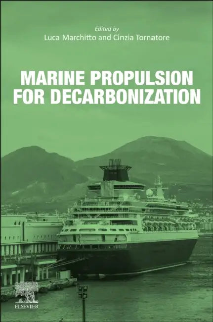 Marine Propulsion for Decarbonization by Luca Marchitto
