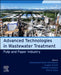 Pulp and Paper Industry: Advanced Technologies in Wastewater Treatment by Mohammad Reza Rahimpour
