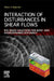 Interaction of Disturbances in Shear Flows: Bio-Based Solutions for Aero- And Hydrodynamic Efficiency by Viktor V. Babenko