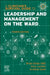 A Clinician's Survival Guide to Leadership and Management on the Ward by Brian Dolan