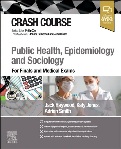Crash Course Public Health, Epidemiology and Sociology: For Finals and Medical Exams by Jack Haywood, Katy Jones, Adrian Smith
