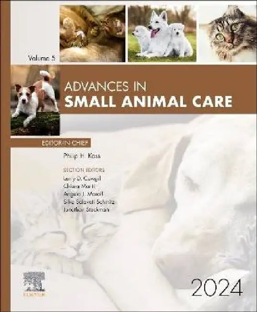 Advances in Small Animal Care, 2024: Volume 5-1 by Philip H. Kass