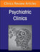 Sleep Disorders in Children and Adolescents, an Issue of Psychiatric Clinics of North America: Volume 47-1 by Argelinda Baroni