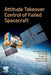 Attitude Takeover Control of Failed  Spacecraft by Panfeng Huang
