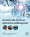 Necrobotics for Healthcare Applications and Management by Hemachandran Kannan