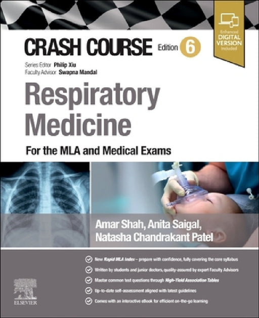 Crash Course Respiratory Medicine: For the MLA and Medical Exams by Amar J. Shah, Anita Saigal, Natasha Chandrakant Patel