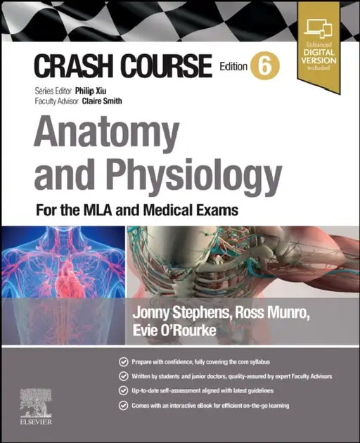 Crash Course Anatomy and Physiology: For the MLA and Medical Exams by Jonny Stephens, Ross Munro, Evelyn O'Rourke