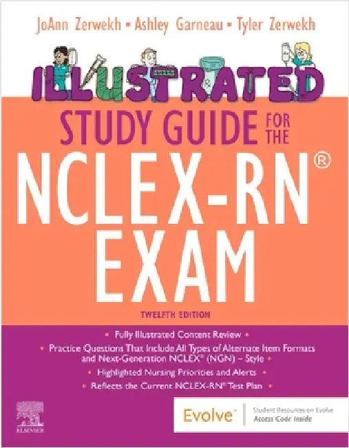 Illustrated Study Guide for the Nclex-Rn(r) Exam by Joann Zerwekh