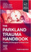The Parkland Trauma Handbook: Trauma and Surgical Critical Care by Linda A. Dultz