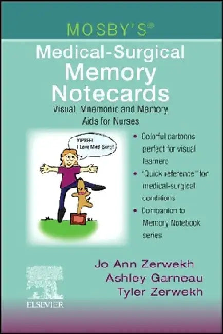 Mosby's Medical-Surgical Memory Notecards: Visual, Mnemonic and Memory AIDS for Nurses by Joann Zerwekh
