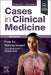 Kumar & Clark's Cases in Clinical Medicine by Philip Xiu