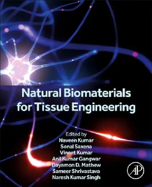 Natural Biomaterials for Tissue  Engineering by Naveen Kumar