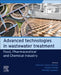 Advanced Technologies in Wastewater Treatment: Food, Pharmaceutical and Chemical Industry by Roberto Castro-Muñoz