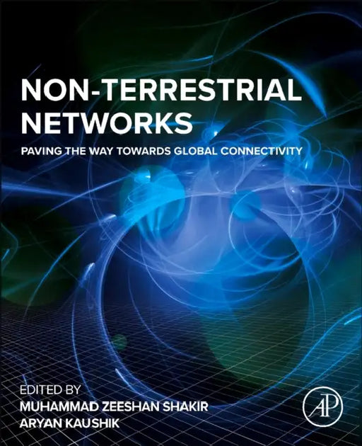 Non-Terrestrial Networks: Paving the Way Towards Global Connectivity by Muhammad Zeeshan Shakir