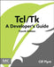 Tcl/TK: A Developer's Guide by Clif Flynt