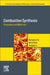 Combustion Synthesis: Processing and Materials by Guanghua Liu
