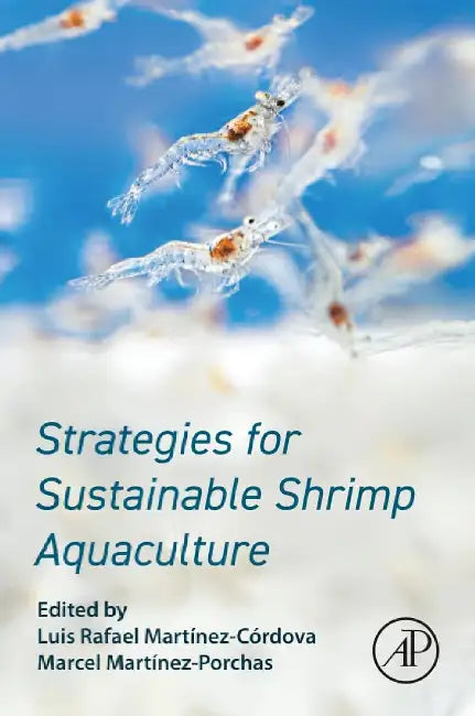 Strategies for Sustainable Shrimp Aquaculture by Luis Rafael Martínez-Córdova