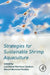 Strategies for Sustainable Shrimp Aquaculture by Luis Rafael Martínez-Córdova
