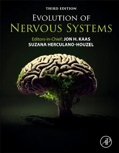 Evolution of Nervous Systems by Jon H. Kaas
