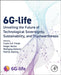 6g-Life: Unveiling the Future of Technological Sovereignty, Sustainability, and Trustworthiness by Frank H. P. Fitzek