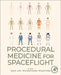 Procedural Medicine for Spaceflight by Dana Levin, Tovy Kamine, Michael Pohlen