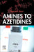 Amines to Azetidines by Navjeet Kaur