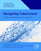Navigating Tuberculosis: Insights Into Host-Pathogen Protein Interactions by Mohammad Shariq, Seyed Ehtesham Hasnain, Nasreen Zafar Ehtesham