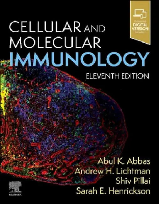 Cellular and Molecular Immunology by Abul K. Abbas