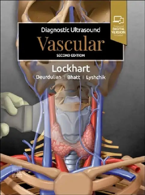 Diagnostic Ultrasound: Vascular by Mark E. Lockhart