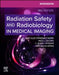 Workbook for Radiation Safety and Radiobiology in Medical Imaging by Mary Alice Statkiewicz Sherer, Paula J. Visconti, E. Russell Ritenour