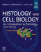 Histology and Cell Biology: An Introduction to Pathology by Abraham L. Kierszenbaum