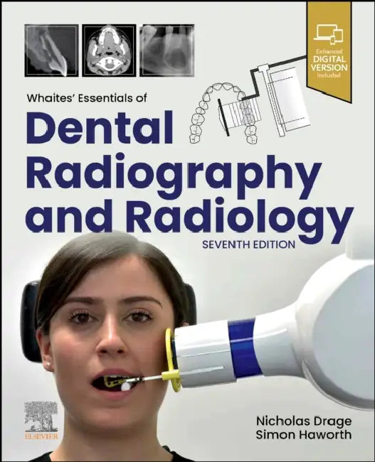 Whaites' Essentials of Dental Radiography and Radiology by Nicholas Drage, Simon J. Haworth