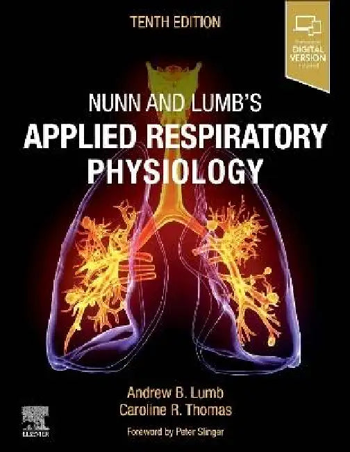 Nunn and Lumb's Applied Respiratory Physiology by Andrew B. Lumb, Caroline R. Thomas