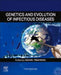 Genetics and Evolution of Infectious Diseases by Michel Tibayrenc