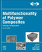 Multifunctionality of Polymer Composites: Challenges and Applications by Ulf Breuer
