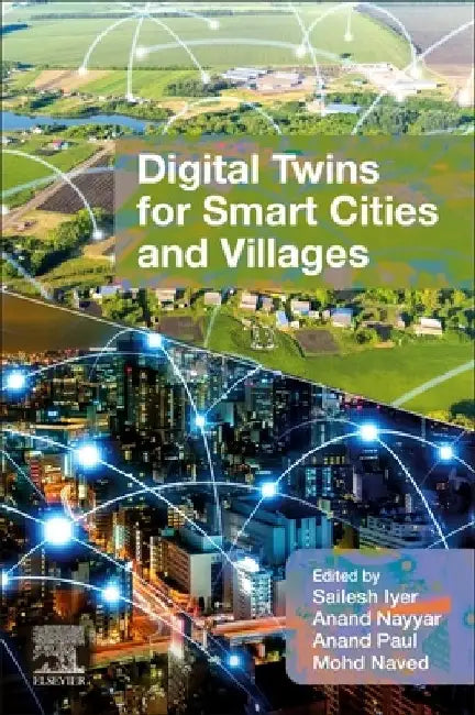 Digital Twins for Smart Cities and Villages by Sailesh Iyer