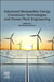 Advanced Renewable Energy Conversion Technologies and Power Plant Engineering by MD Hasanuzzaman