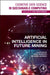 Artificial Intelligence in Future Mining by Amir Razmjou
