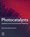 Photocatalysts: Synthesis and Characterization Methods by Mohammad Mansoob Khan