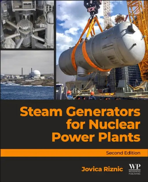 Steam Generators for Nuclear Power Plants by Jovica Riznic