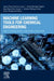 Machine Learning Tools for Chemical Engineering: Methodologies and Applications by Francisco Javier López-Flores