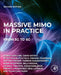Massive Mimo in Practice: From 5g to 6g by Henrik Asplund