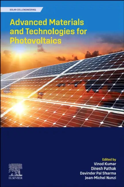 Advanced Materials and Technologies for Photovoltaics by Vinod Kumar