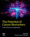 The Potential of Cancer Biomarkers: From Discovery to Clinical Application by Pranav Kumar Prabhakar