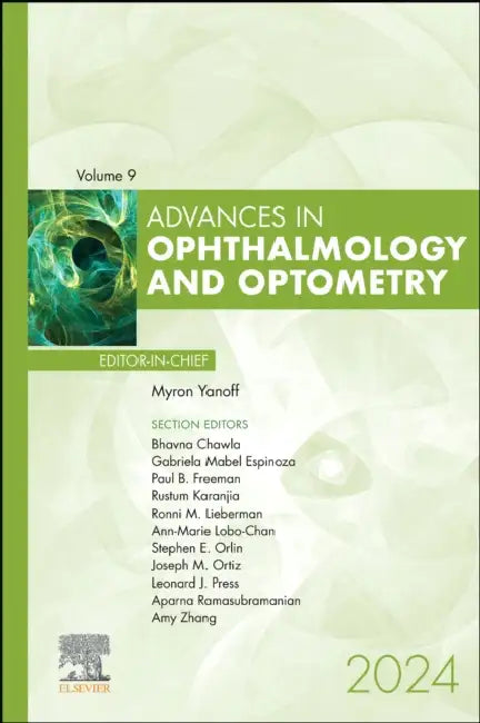 Advances in Ophthalmology and Optometry, 2024: Volume 9-1 by Myron Yanoff