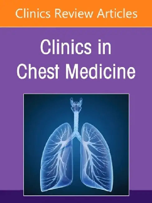 Interventional Pulmonology, an Issue of Clinics in Chest Medicine: Volume 46-2 by David E. Ost